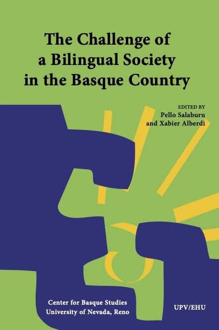 The Challenge of a Bilingual Society in the Basque Country (Current Research) Foreign Languages ​​& Dictionaries