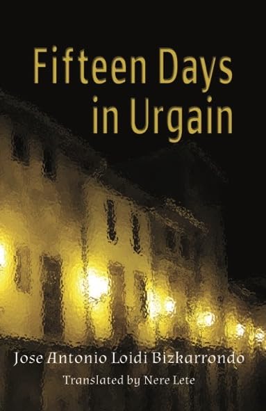 Fifteen Days in Urgain (Basque Originals) Detective & CSI