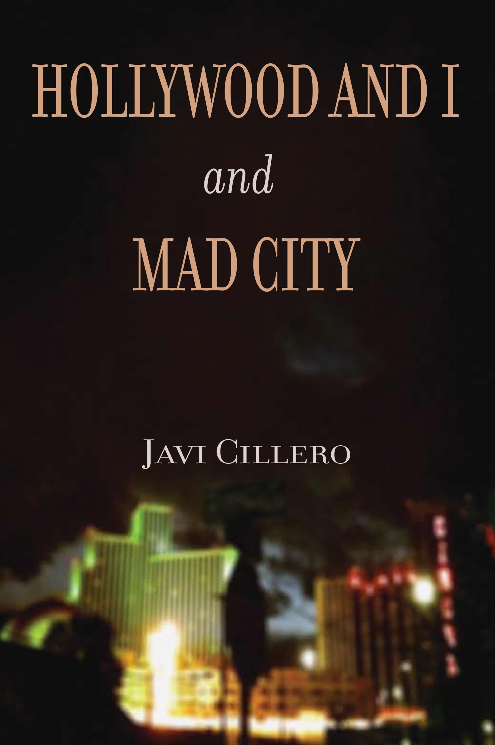 Hollywood and I and Mad City (Basque Literature) Essays & Short Stories