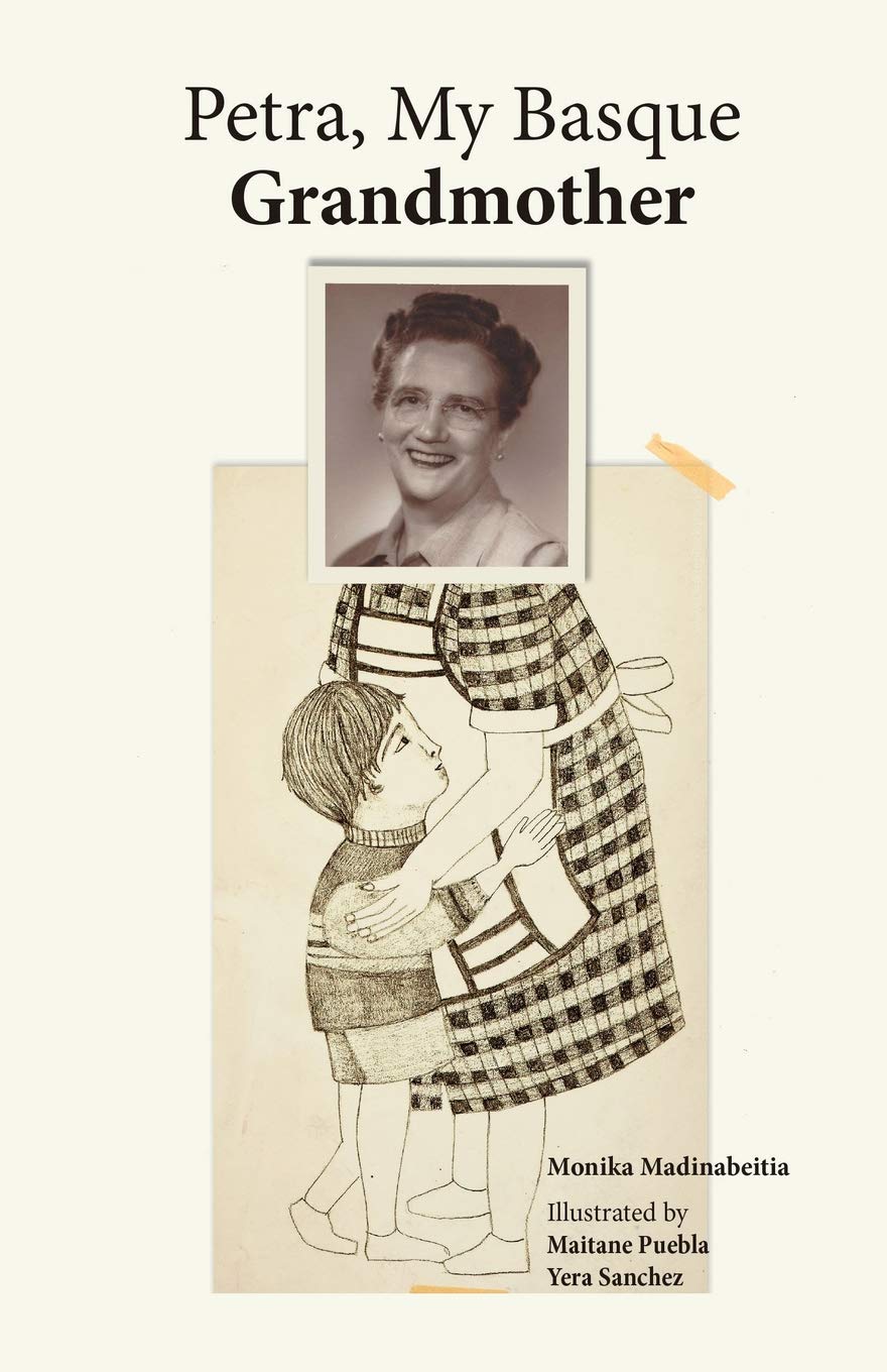 Petra, My Basque Grandmother: Volume 1 Social Sciences