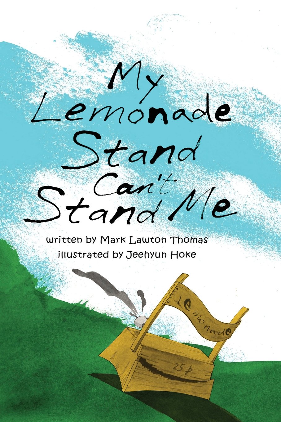 My Lemonade Stand Can't Stand Me Novels & Short Stories