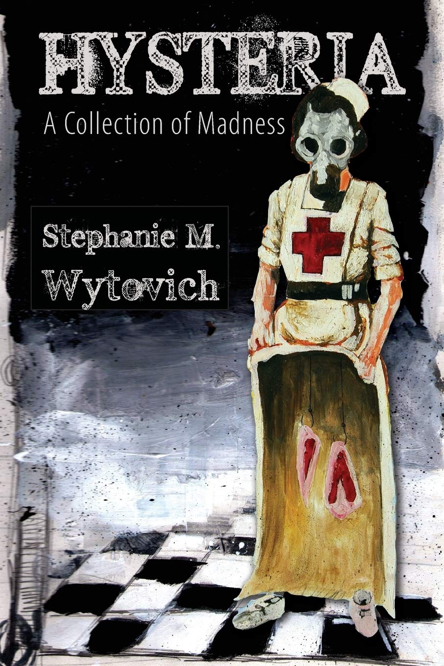 Hysteria: A Collection of Madness book
