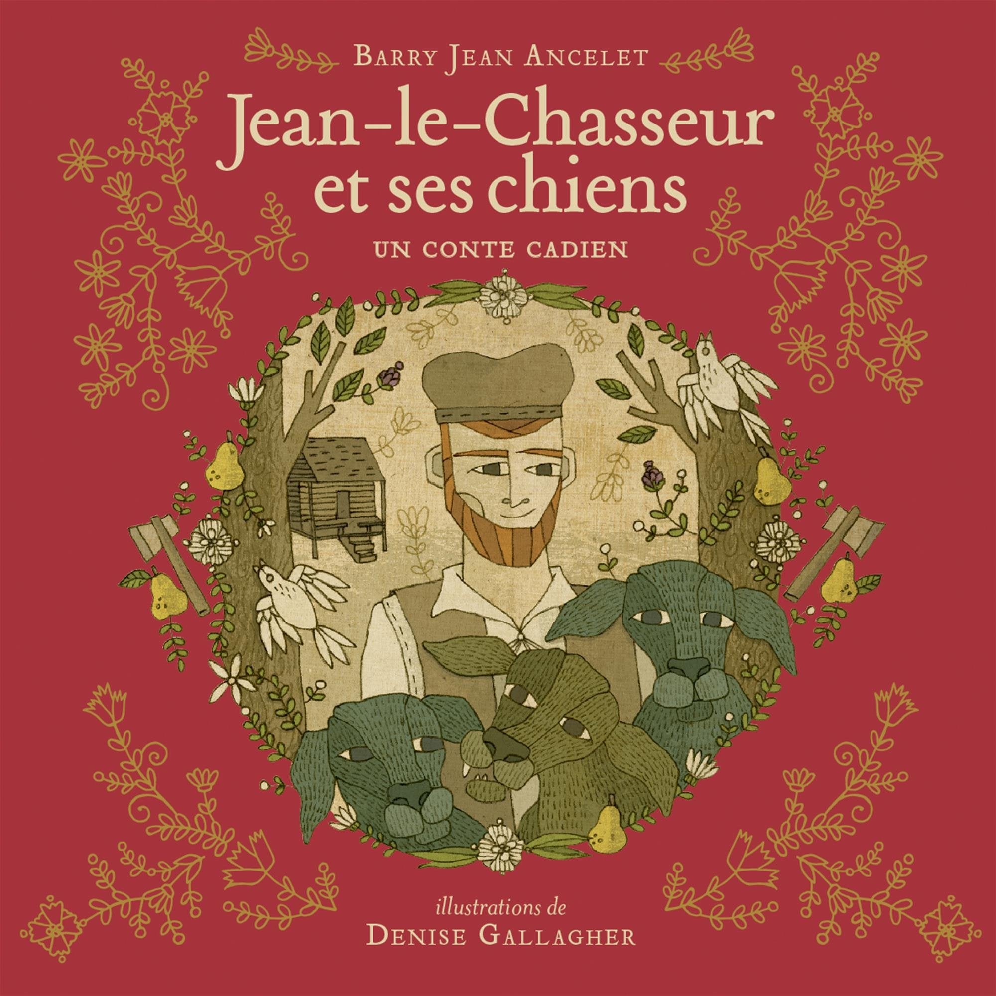 Jean-Le-Chasseur Et Ses Chiens Fairy Tales & Legends