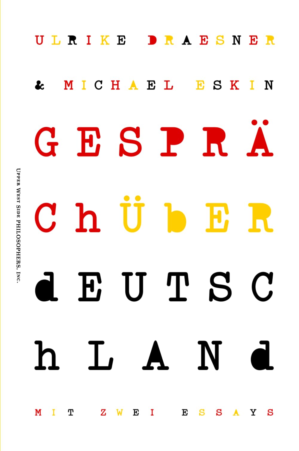 Gespräch über Deutschland: Mit zwei Essays Politics & History
