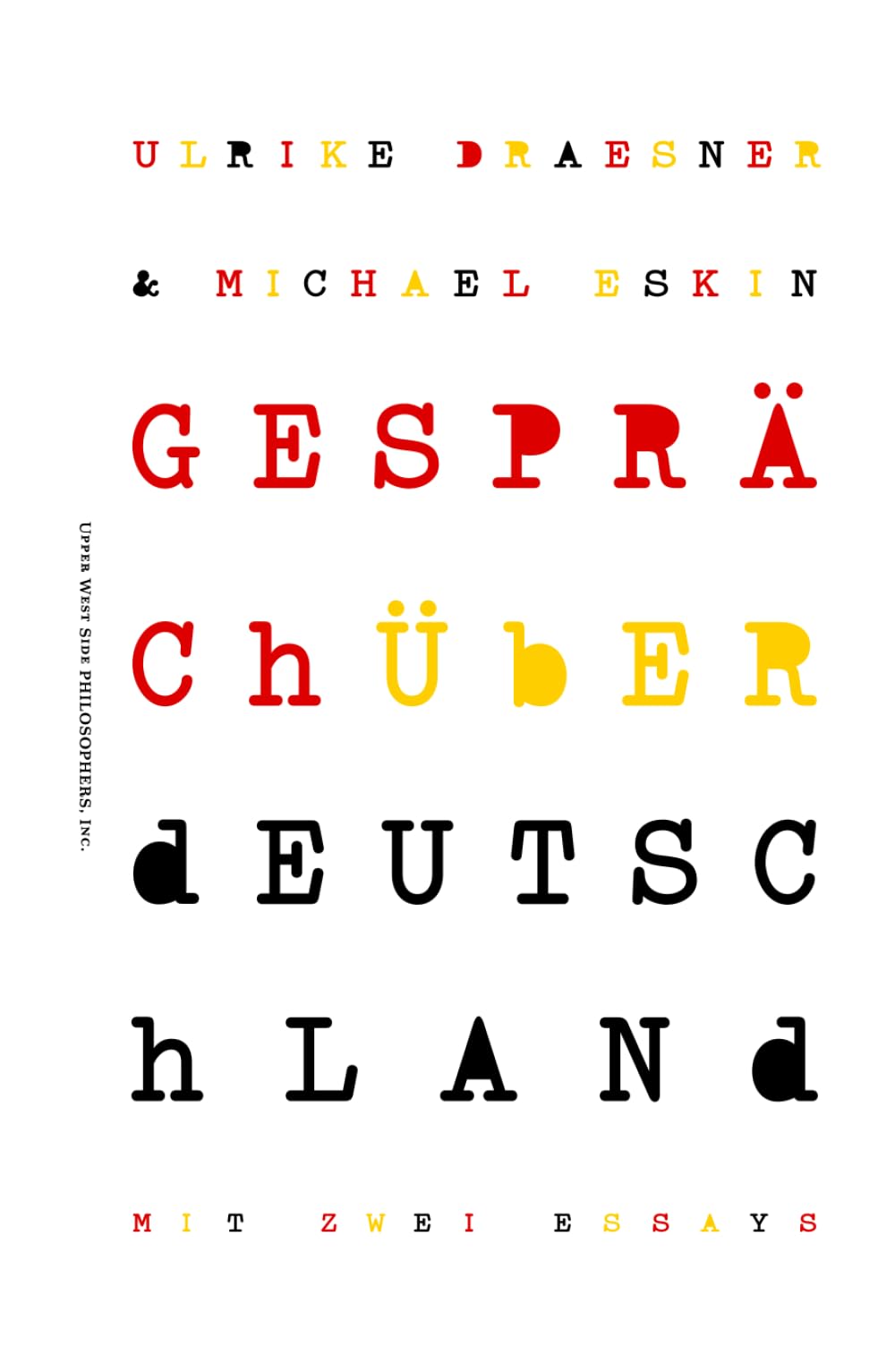 Gespräch über Deutschland: Mit zwei Essays Politics & History