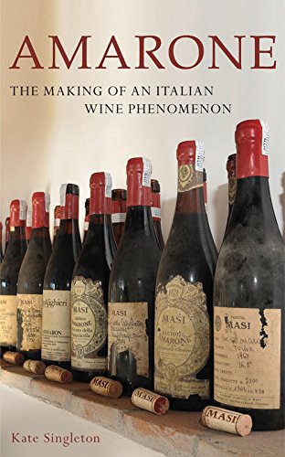 Amarone: The Making of an Italian Wine Phenomenon book
