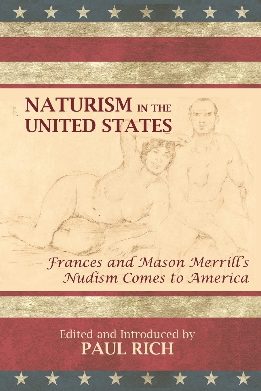 Naturism in the United States: Frances and Mason Merrill's Nudism Comes to America General education