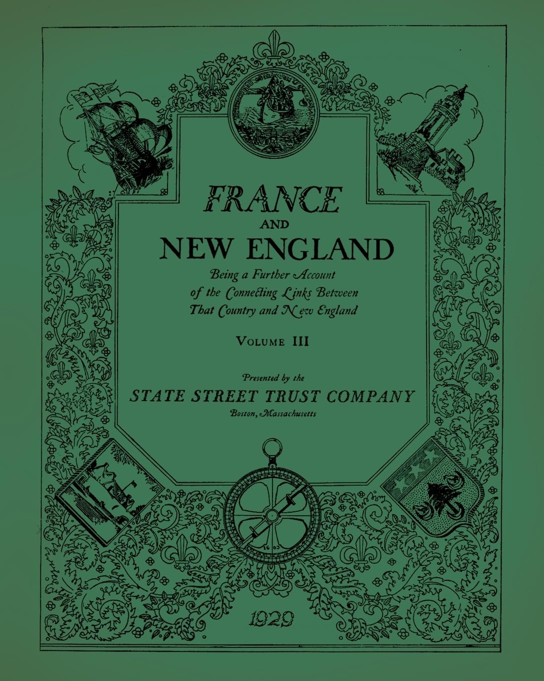 France & New England: Volume 3 Politics & History