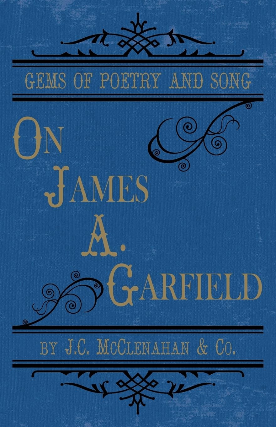 Gems of Poetry and Song: on James A. Garfield Poetry
