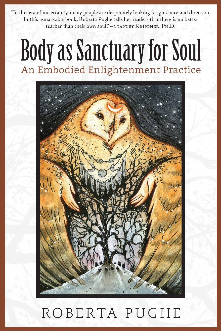 Body as Sanctuary for Soul: An Embodied Enlightenment Practice Social Sciences