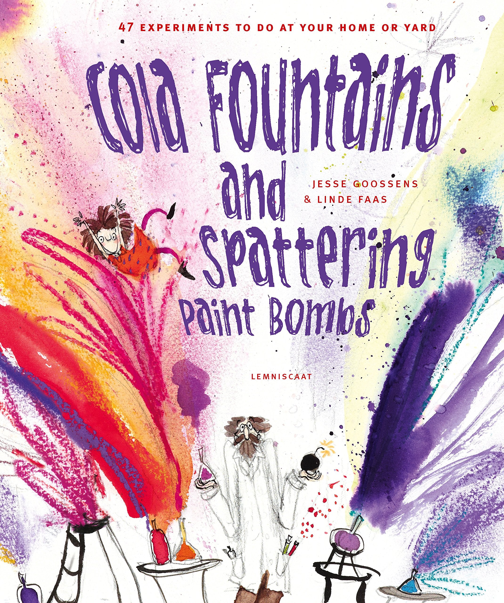 Cola Fountains and Spattering Paint Bombs: 47 Experiments to Do at Home Tiptoi & Games
