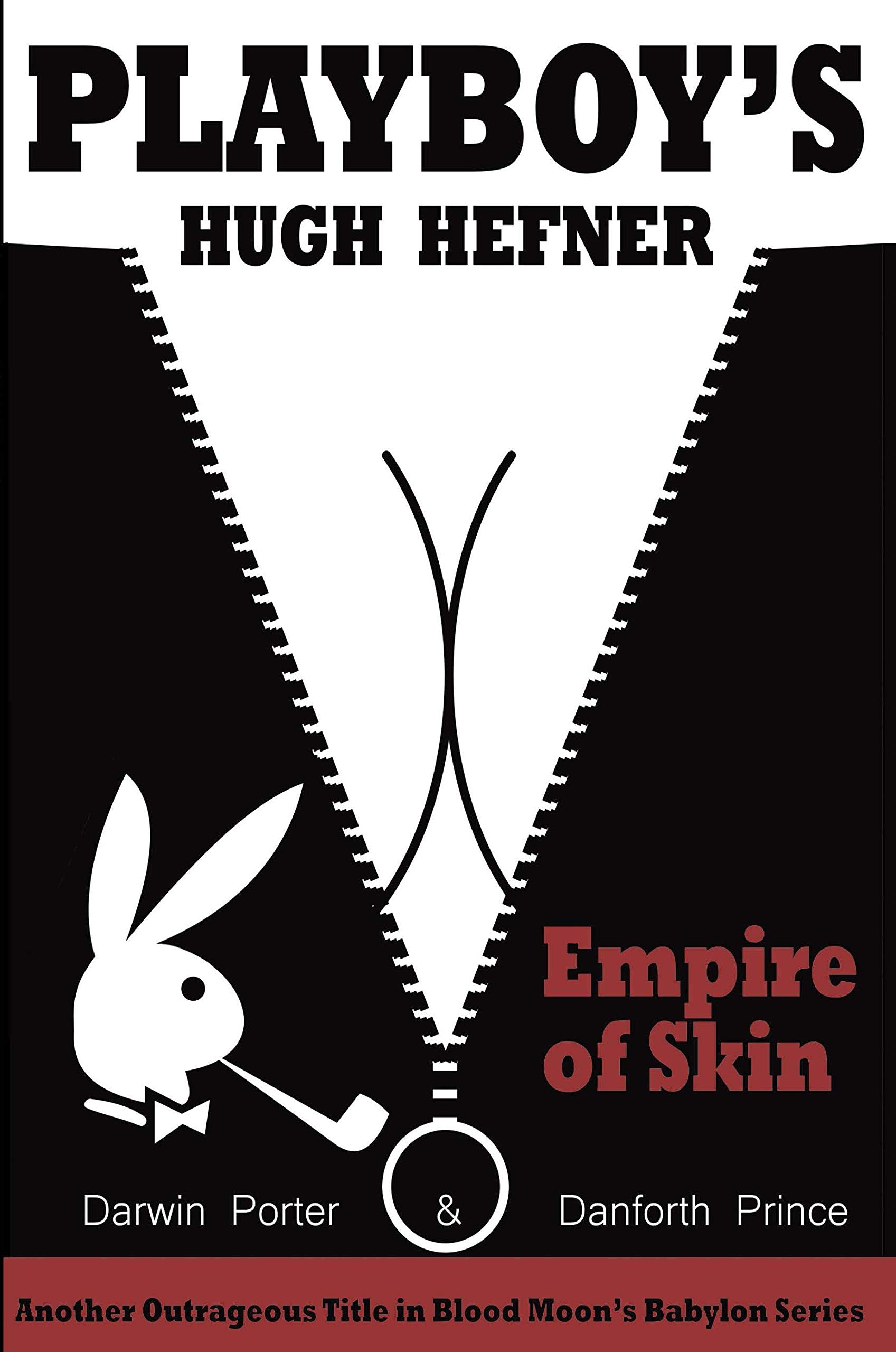 Playboy's Hugh Hefner: Empire of Skin (Blood Moon's Babylon) Media & Communication