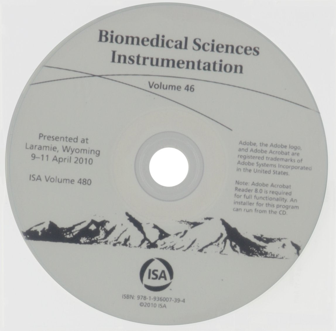 Biomedical Sciences Instrumentation: Presented at Laramie, Wyoming 9-11 April 2010: ISA Volume 480 (47) Medicine