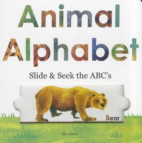 Animal Alphabet: Slide & Seek the ABCs Non-fiction
