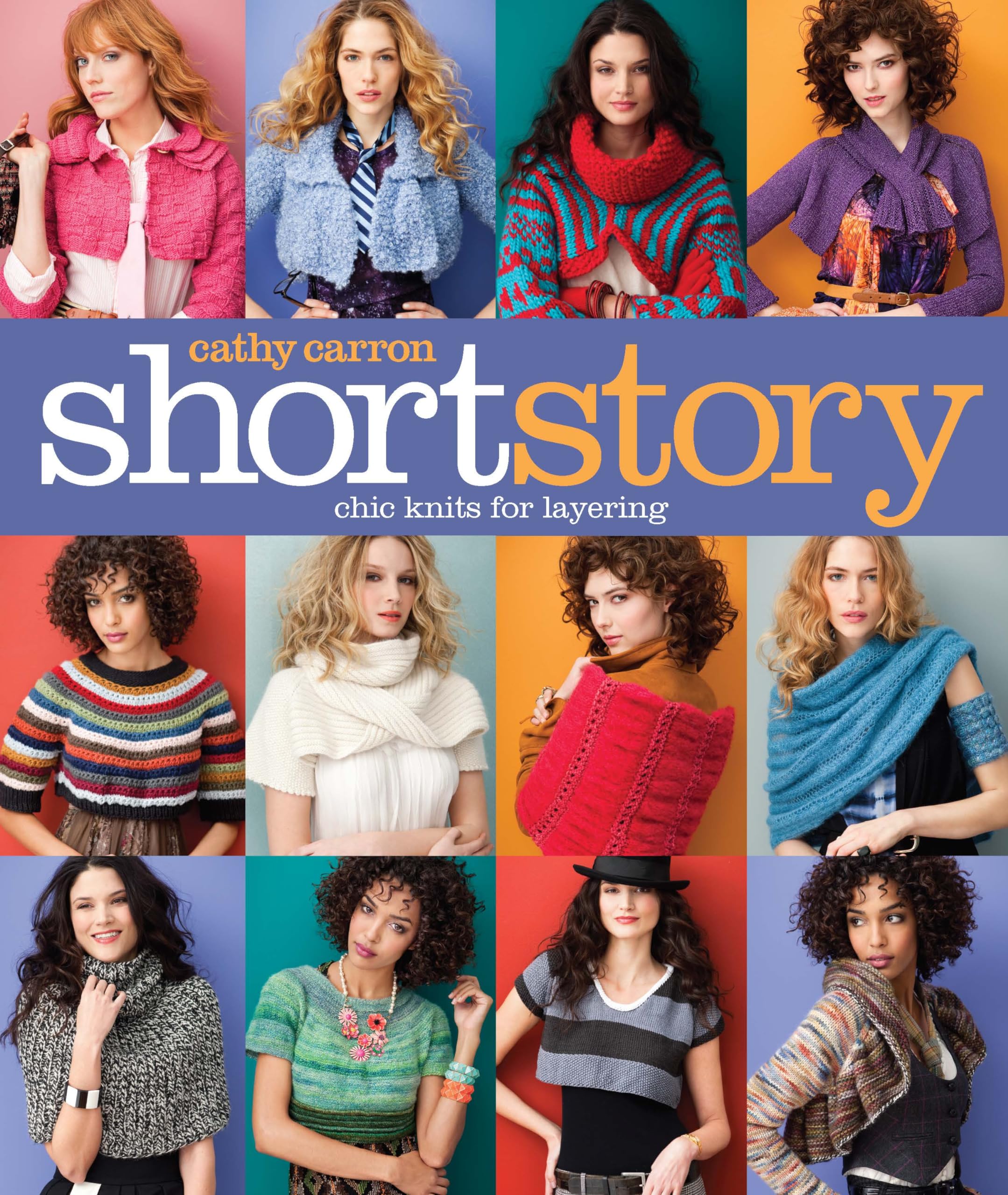 Short Story: Chic Knits for Layering (Cathy Carron Collection) Hobbies & Crafts