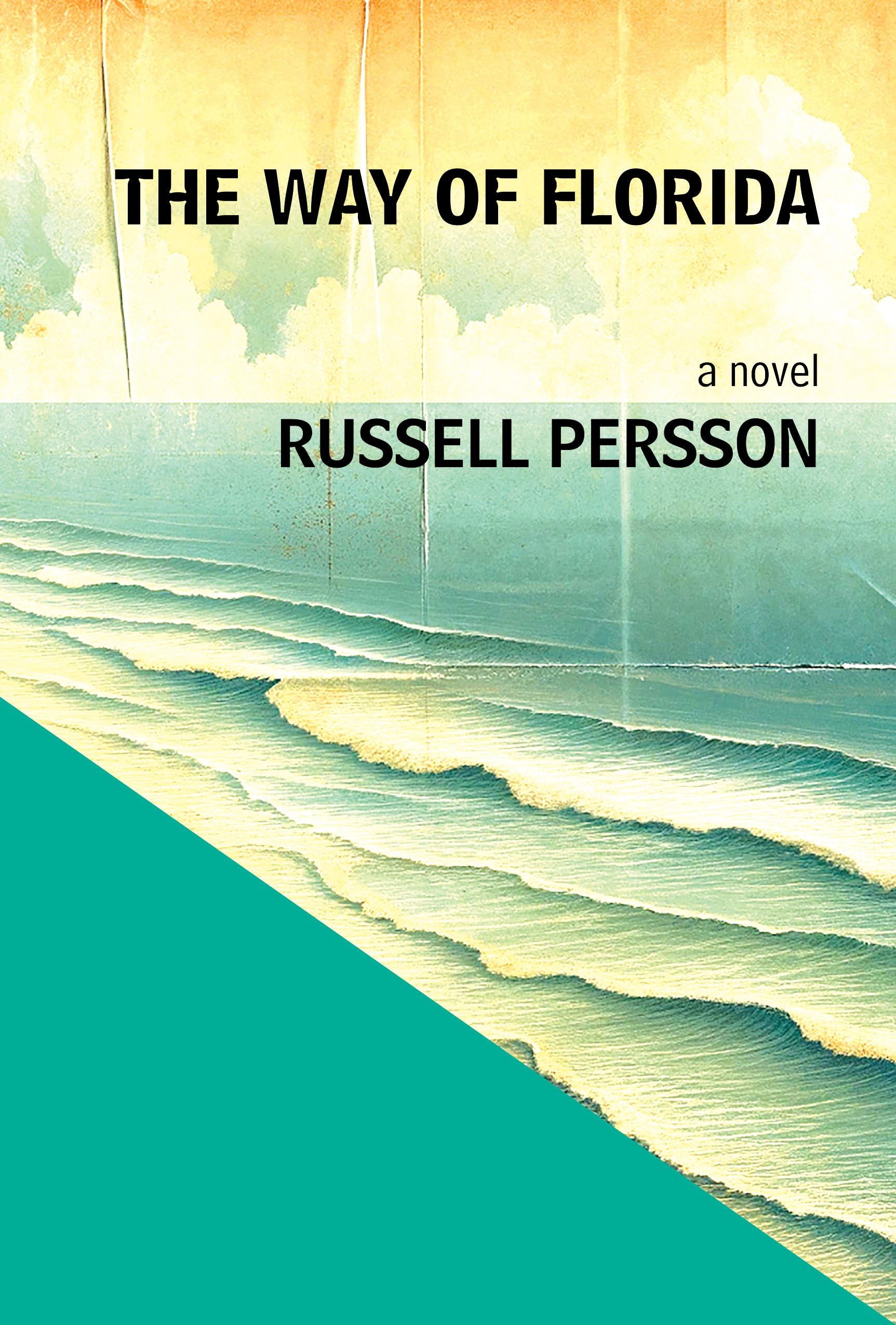 The Way of Florida: A Novel Personalities