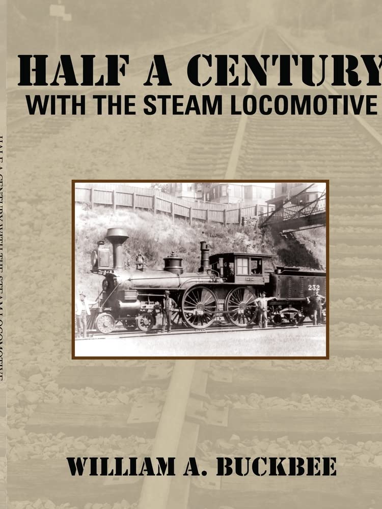 Half a Century with the Steam Locomotive Memories