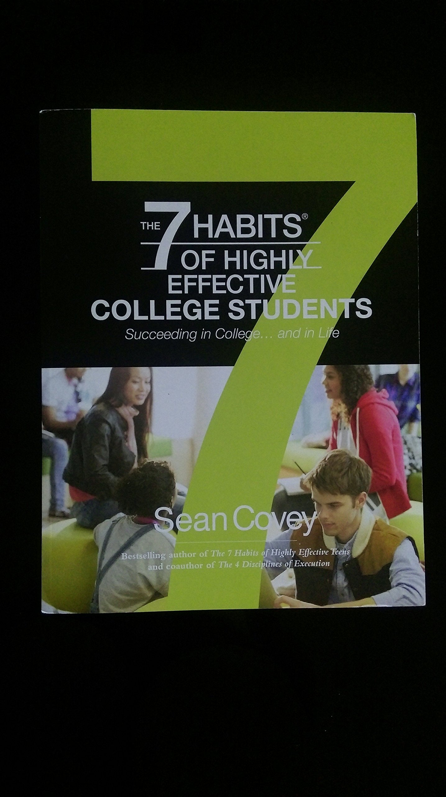 The 7 Habits of Highly Effective College Students Books