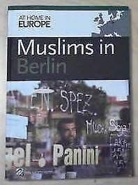 Muslims in Berlin (At Home in Europe) Books