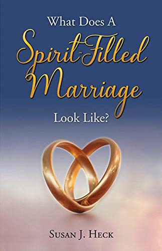 What Does a Spirit-Filled Marriage Look Like? Books