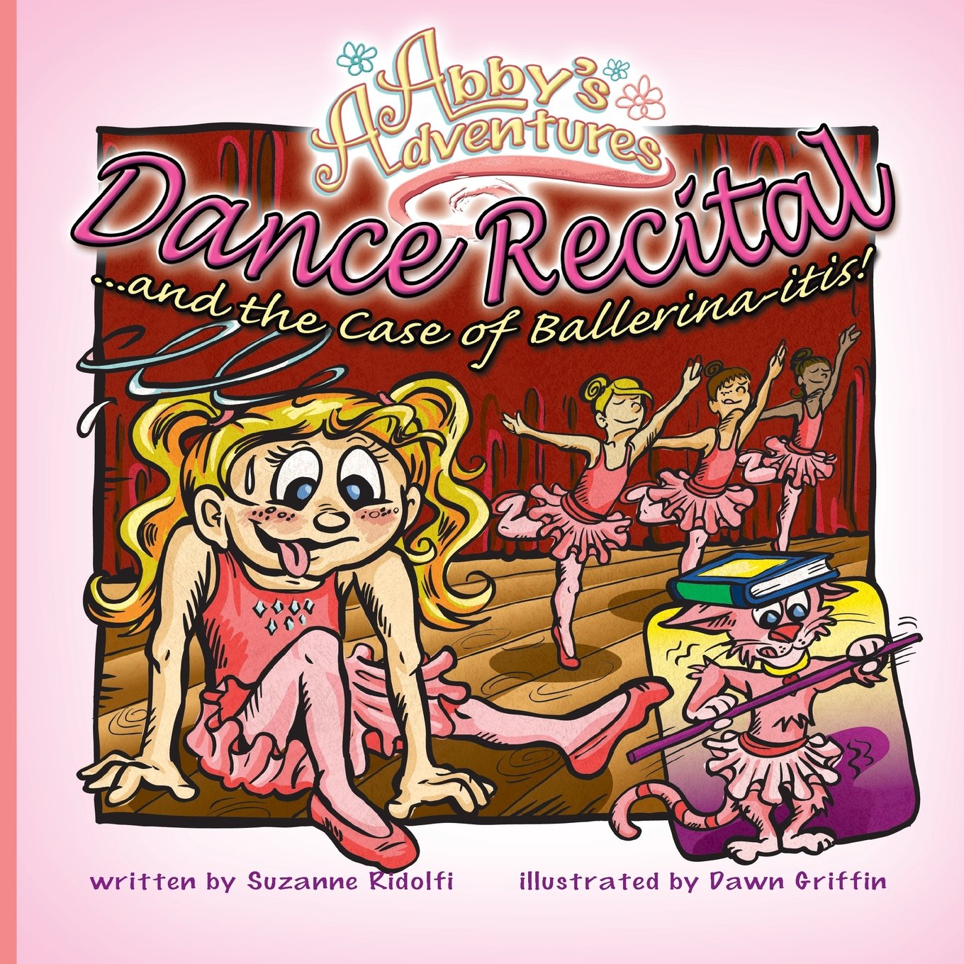 Dance Recital ... and the Case of Ballerina-Itis Novels & Short Stories