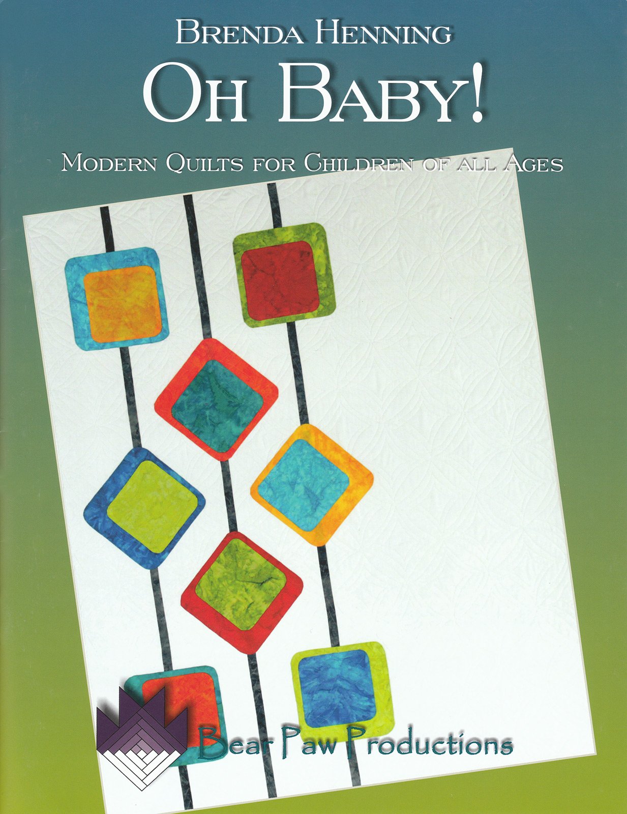 Oh Baby! Modern Quilts for Children of All Ages Books