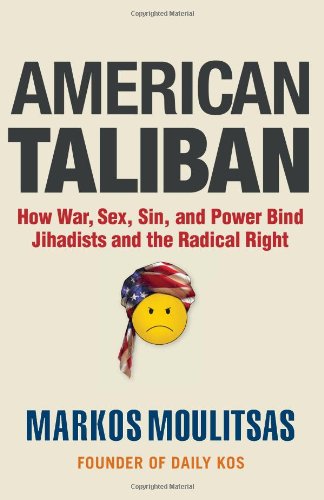 American Taliban: How War, Sex, Sin, and Power Bind Jihadists and the Radical Right Social Sciences