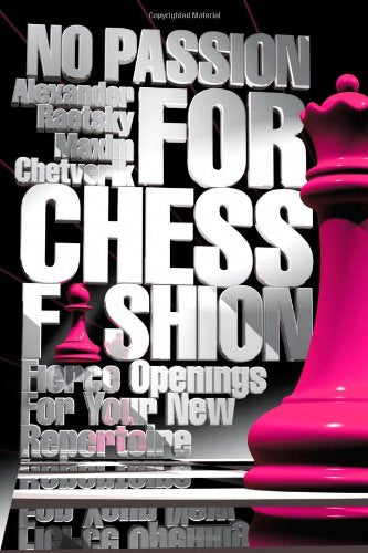 No Passion for Chess Fashion Leisure & Fun
