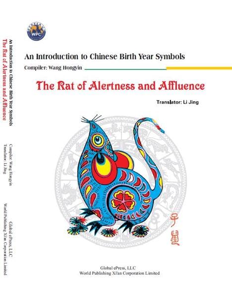 The Rat of Alertness and Affluence (An Introduction to Chinese Birth Year Symbols Series): chinesisches Tierkreiszeichen Law