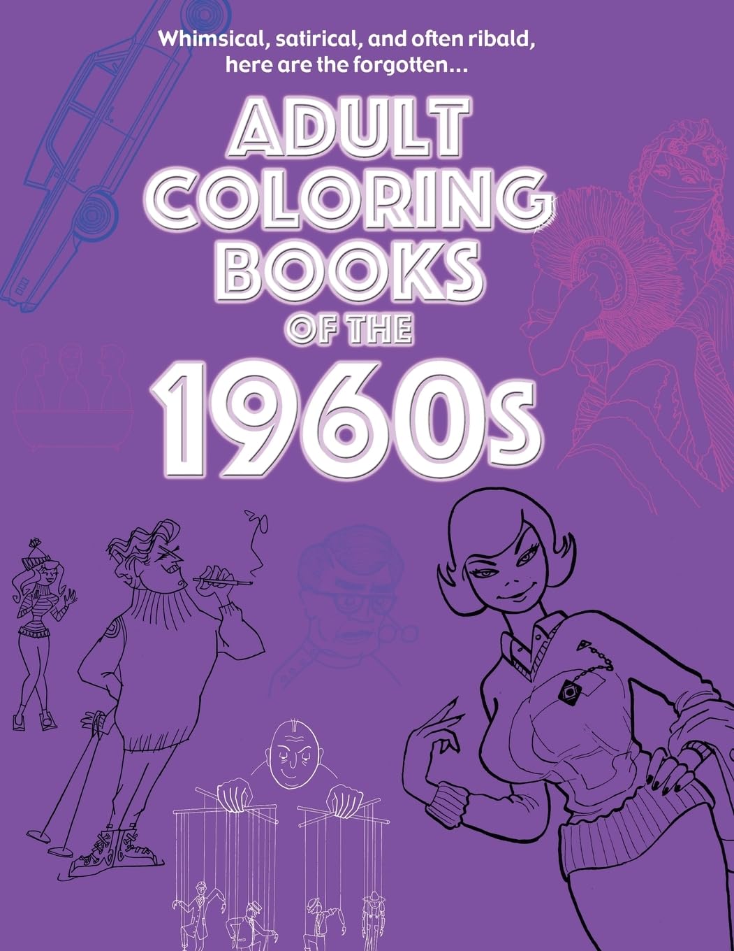Adult Coloring Books of the 1960s Film, Art & Culture