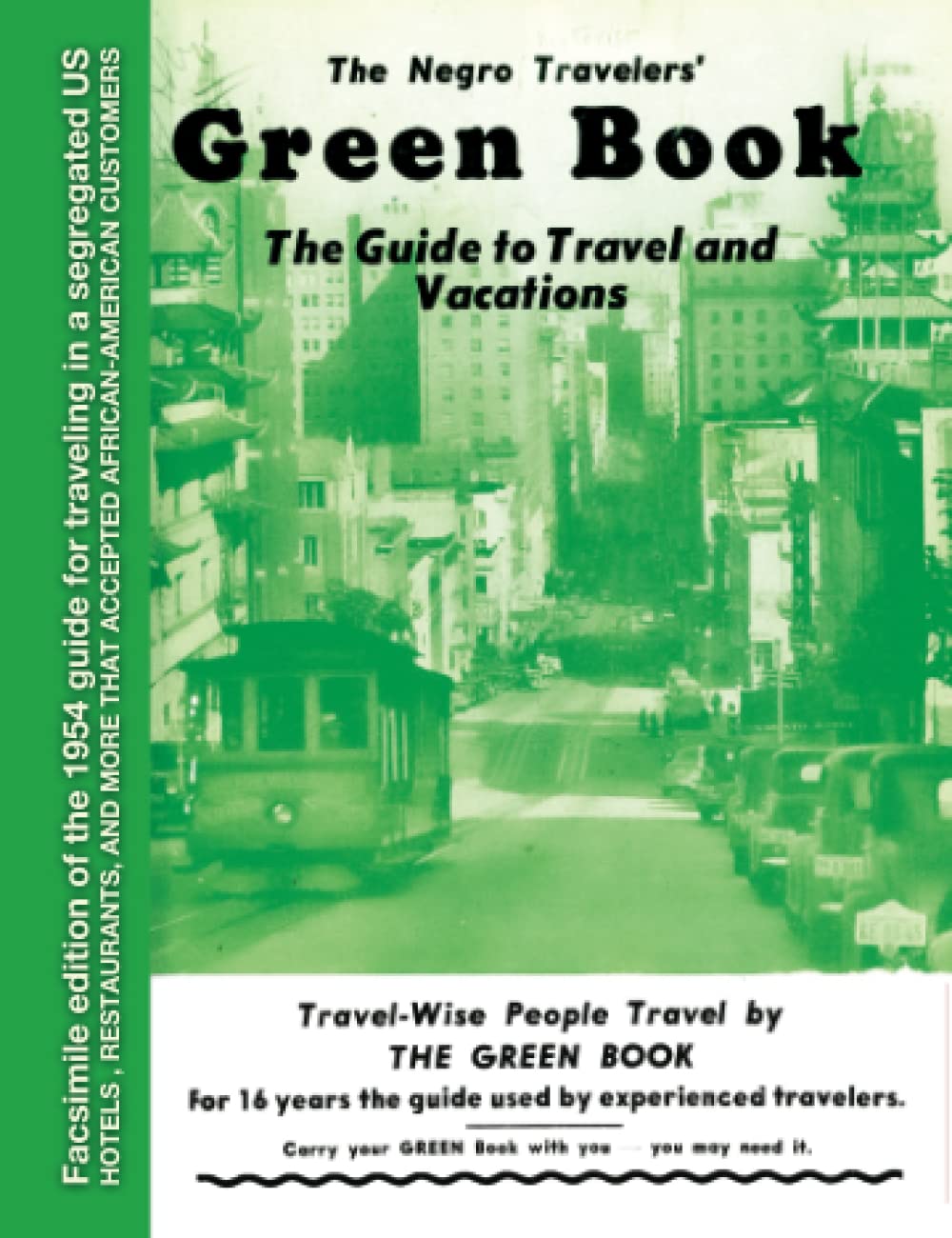 The Negro Travelers' Green Book: 1954 Facsimile Edition Politics & History