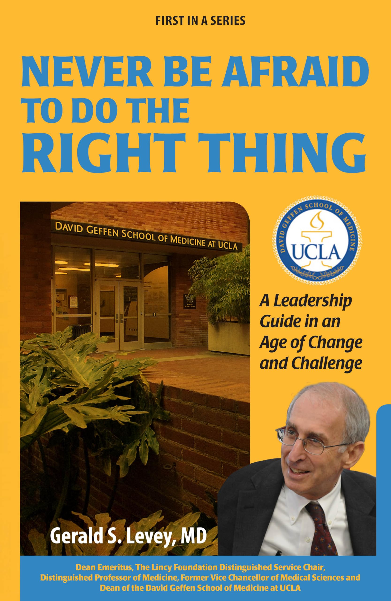 Never Be Afraid to Do the Right Thing by Gerald S. Levey (2011) Gebundene Ausgabe Books