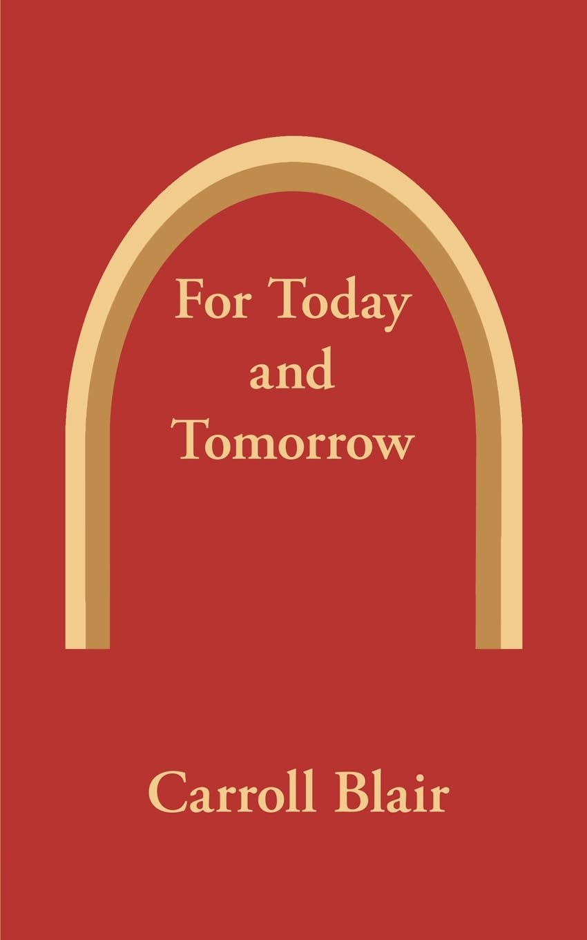 For Today and Tomorrow Philosophy