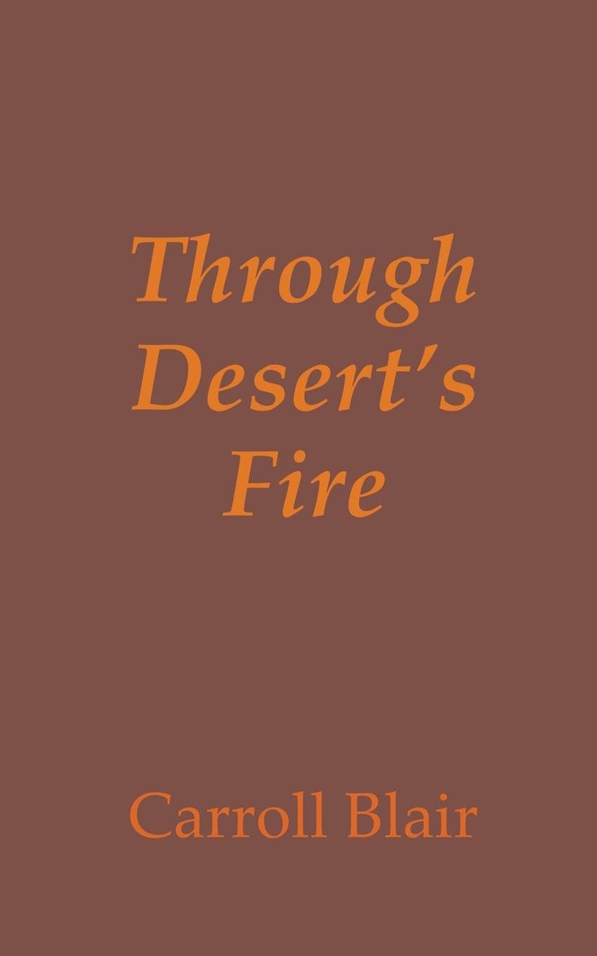 Through Desert's Fire Philosophy