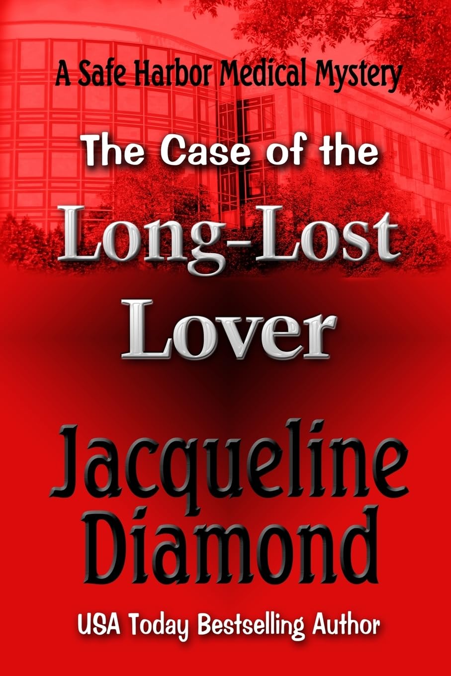 The Case of the Long-Lost Lover (Safe Harbor Medical Mysteries, Band 4) Contemporary literature