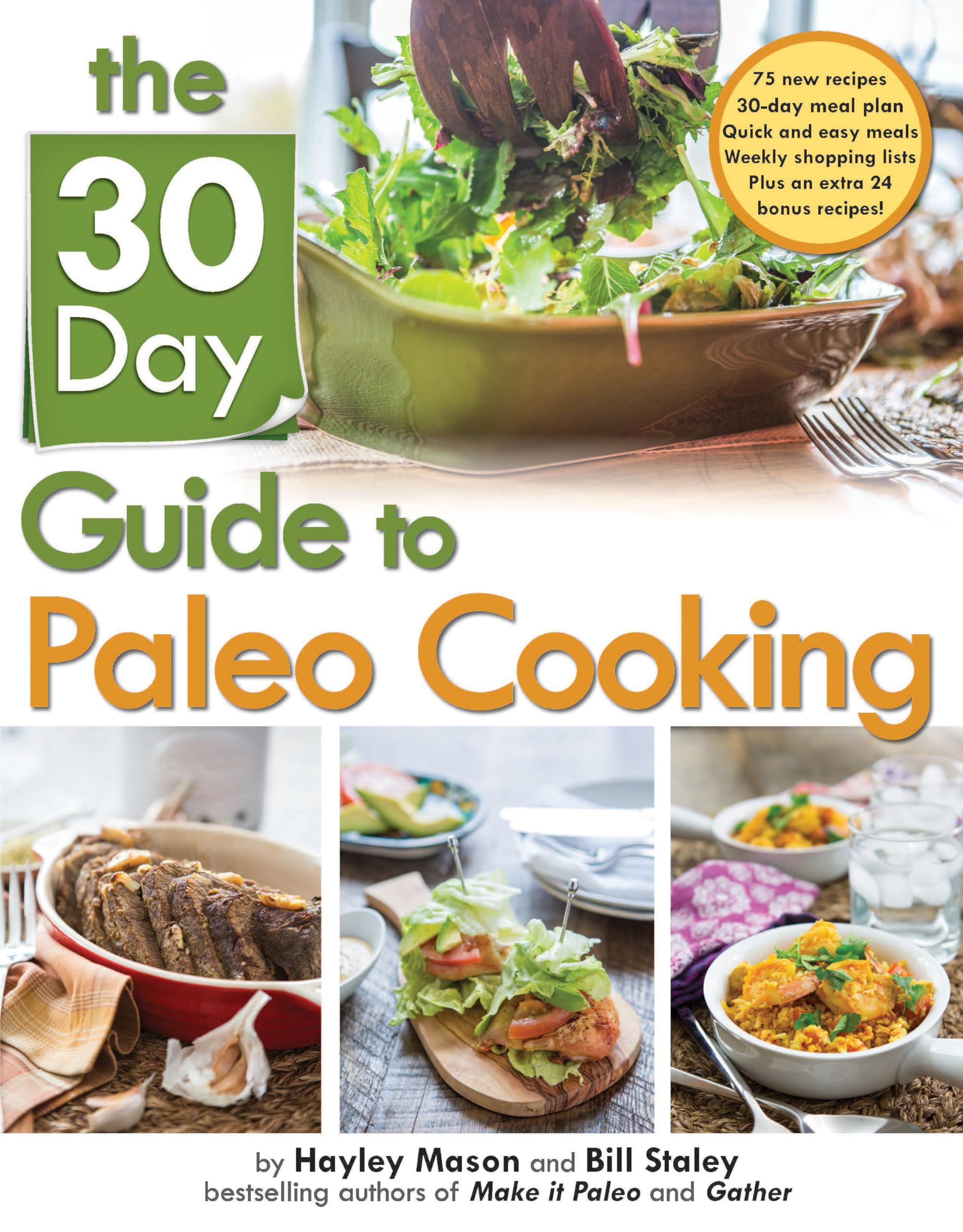 The 30-Day Guide to Paleo Cooking: Entire Month of Paleo Meals Leisure, Home & Garden