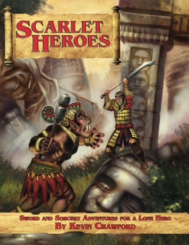 Scarlet Heroes: Sword & Sorcery Adventures for a Lone Hero Leisure & Fun