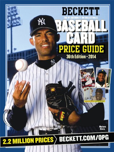 Beckett Baseball Card Price Guide 2014: The #1 Authority on Collectibles, the Hobby's Most Reliable and Relied upon Source book