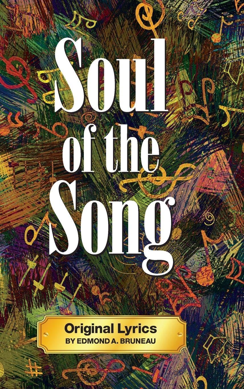 Soul of the Song - Original Lyrics by Edmond A. Bruneau Sheet Music