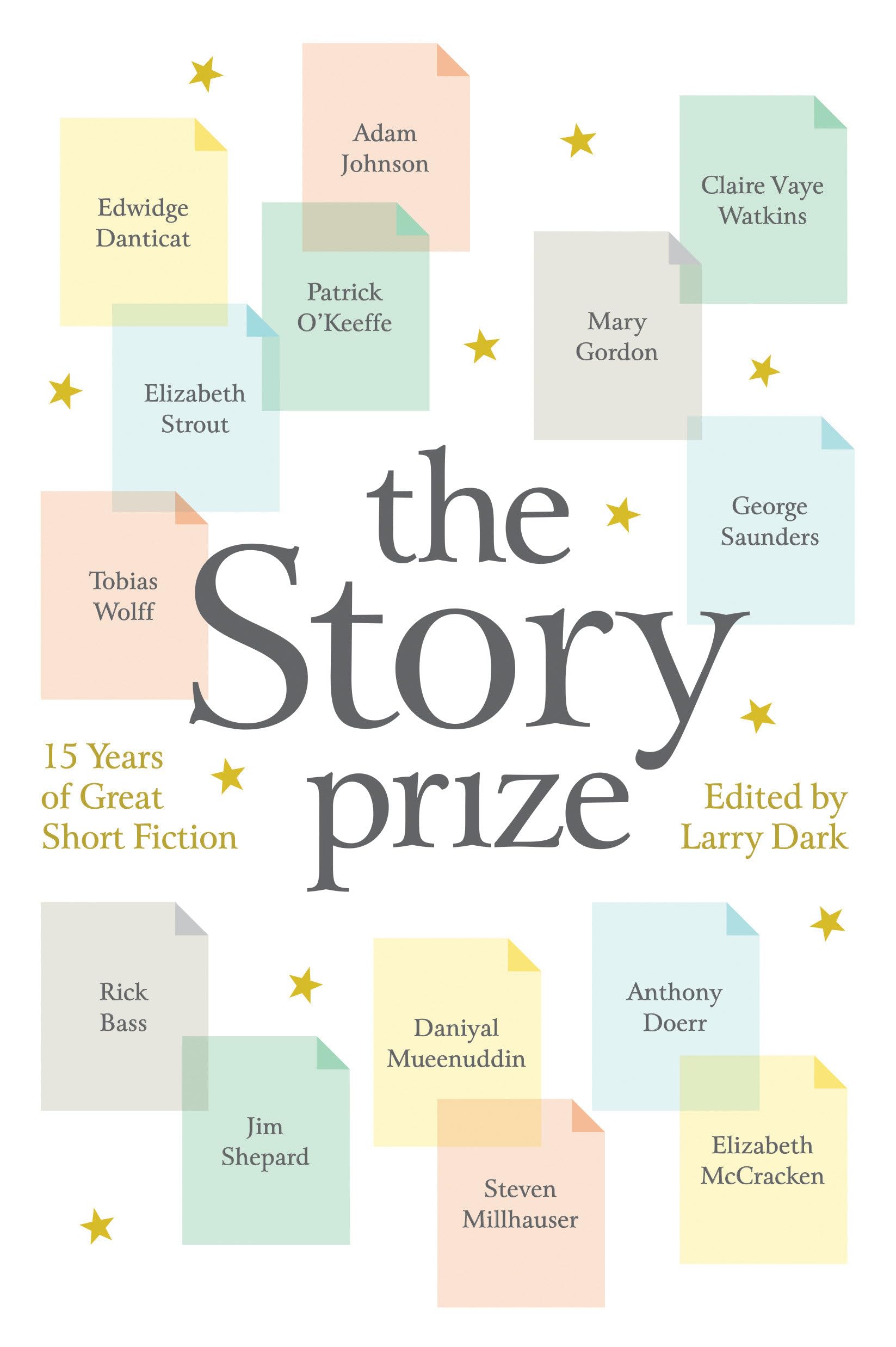 The Story Prize: 15 Years of Great Short Fiction Contemporary literature