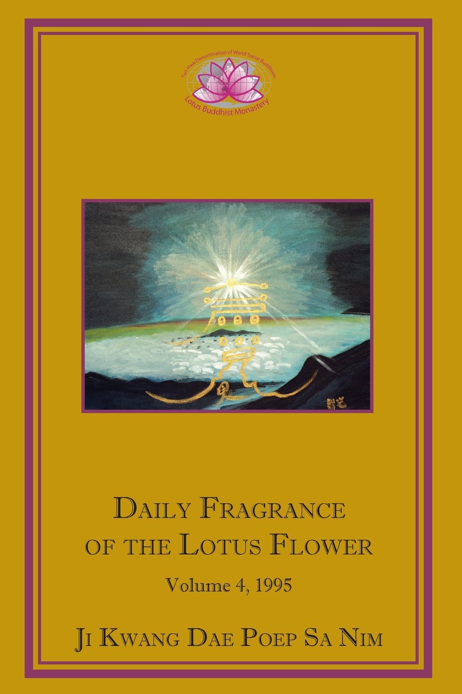 Daily Fragrance of the Lotus Flower, Vol. 4 (1995) Religion & Esotericism