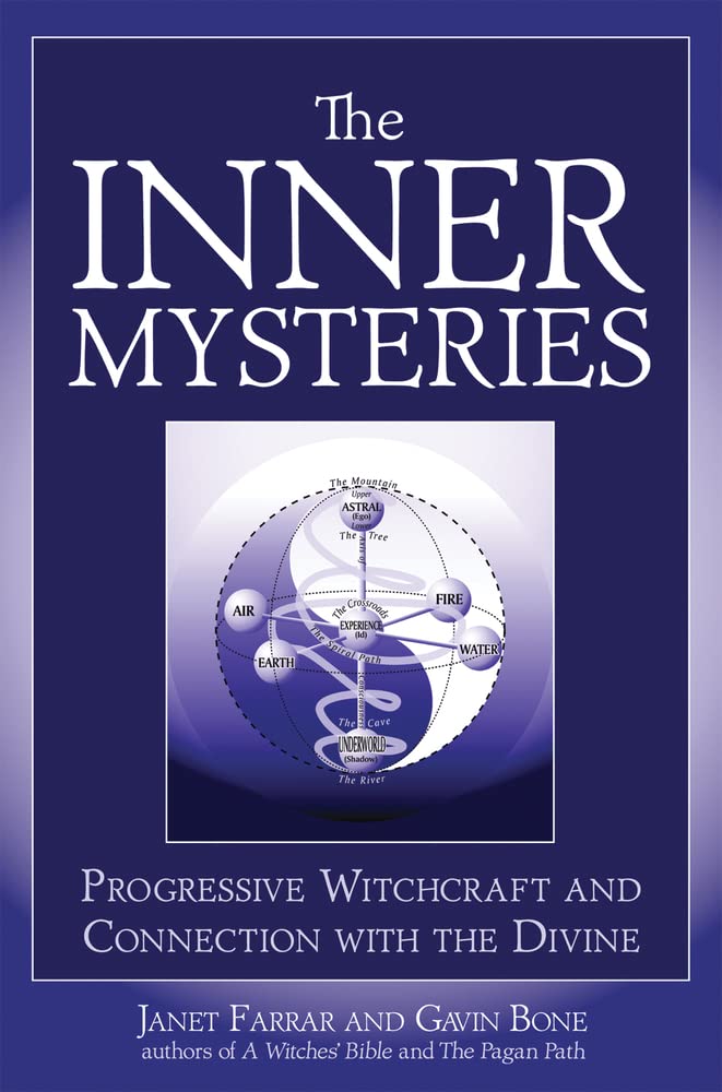Inner Mysteries: Progressive Witchcraft & Connection to the Divine: Progressive Witchcraft and Connection to the Divine Religion & Esotericism