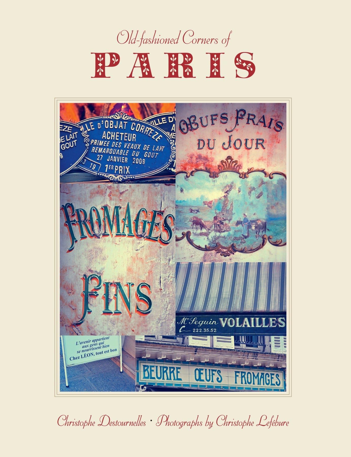 Old-Fashioned Corners of Paris Leisure, Home & Garden