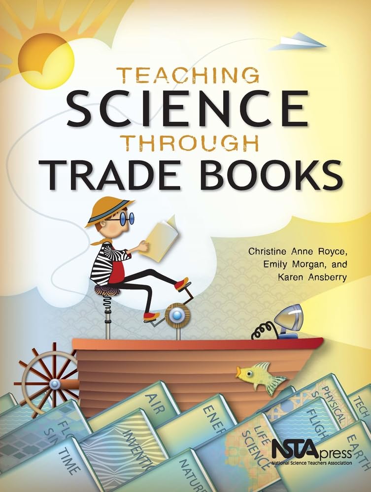 Teaching Science Through Trade Books Education & Training