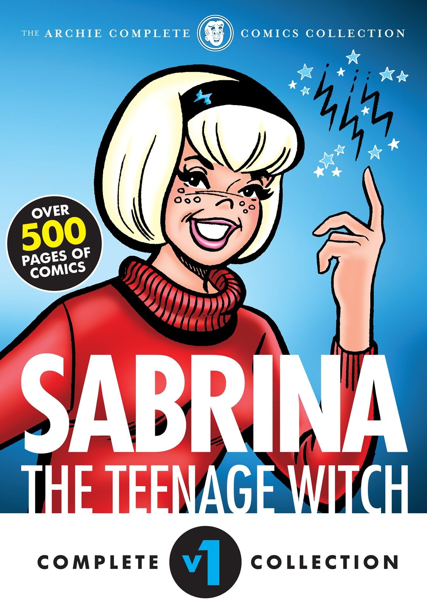 The Complete Sabrina the Teenage Witch: 1962-1965 (Sabrina's Spellbook): Complete Collection: 1962-1972 Manga