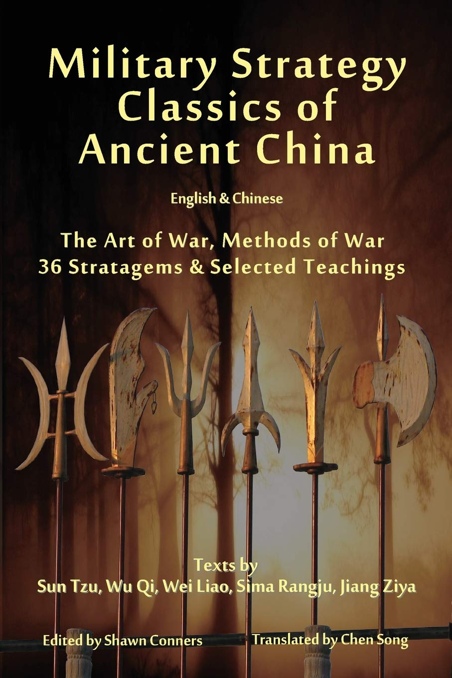 Military Strategy Classics of Ancient China - English & Chinese: The Art of War, Methods of War, 36 Stratagems & Selected Teachings book