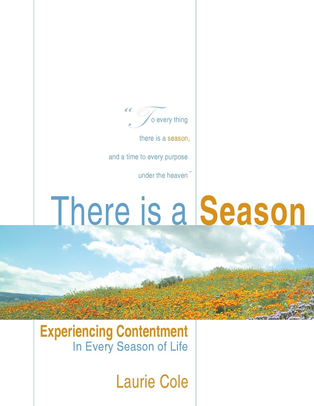 There is a Season: Experiencing Contentment in Every Season of Life Religion & Esotericism