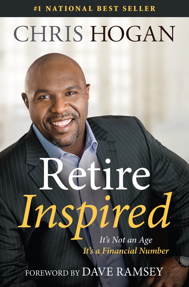 Retire Inspired: It's Not an Age, It's a Financial Number Business, Finance & Career