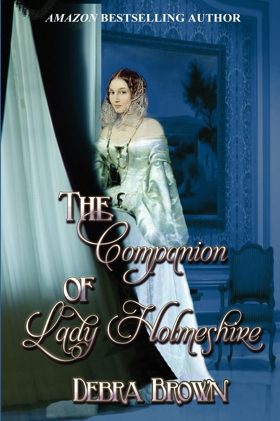The Companion of Lady Holmeshire Historical Fiction