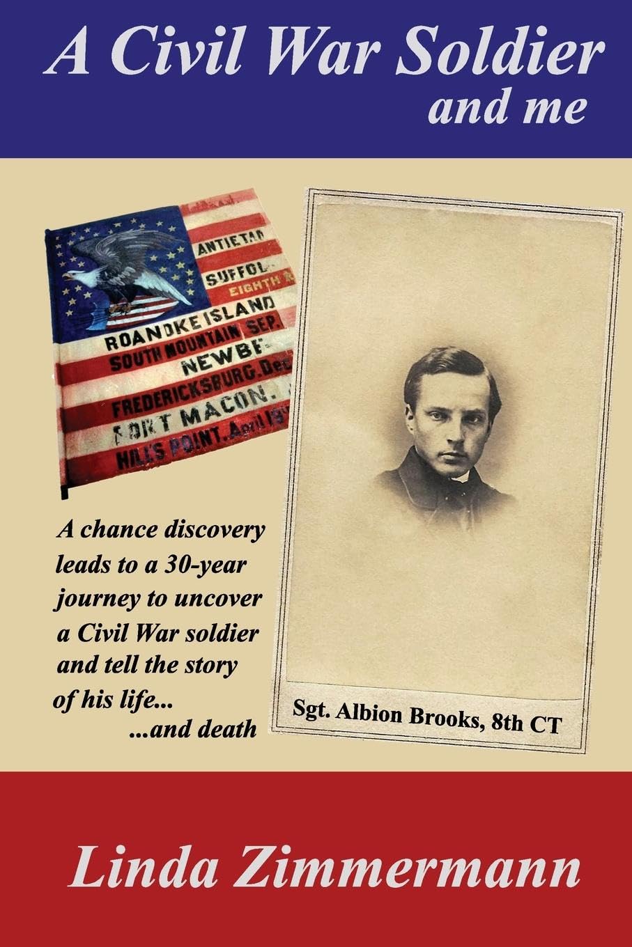 A Civil War Soldier and Me Memories